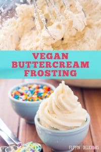 collage of bowl of vegan frosting with handheld beaters and vegan frosting piped into blue bowl on wooden table beside bowl of sprinkles and heart-shaped measuring spoonswith text "vegan buttercream frosting"