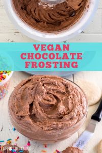bowl of vegan chocolate frosting with text overlay in teal and pink "vegan chocolate frosting"