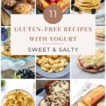 11 Gluten-Free Recipes with Yogurt (Sweet & Salty) pinterest image.