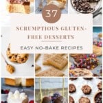 37 Scrumptious Gluten-Free Desserts (Easy No-Bake Recipes) pinterest image.