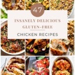 47 Insanely Delicious Gluten-Free Chicken Recipes pinterest image.