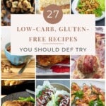 27 Low-Carb, Gluten-Free Recipes You Should Def Try pinterest image.