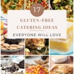 17 Gluten-Free Catering Ideas Everyone Will Love pinterest image.