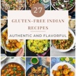 27 Gluten-Free Indian Recipes (Authentic and Flavorful) pinterest image.