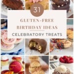 31 Gluten-Free Birthday Ideas (Celebratory Treats) pinterest image.