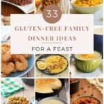 33 Gluten-Free Family Dinner Ideas (for a Feast) pinterest image.