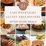 51 Easy Weeknight Gluten-Free Dinners (After Work Meals) pinterest image.